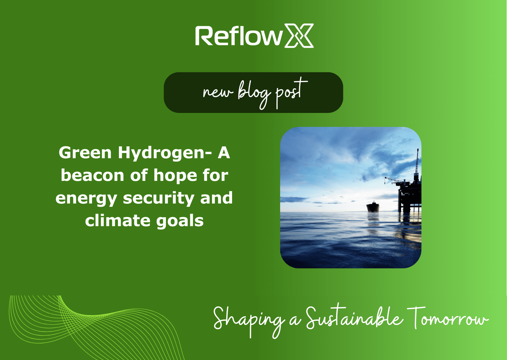 Green Hydrogen: Paving the Way to a Sustainable Energy Future