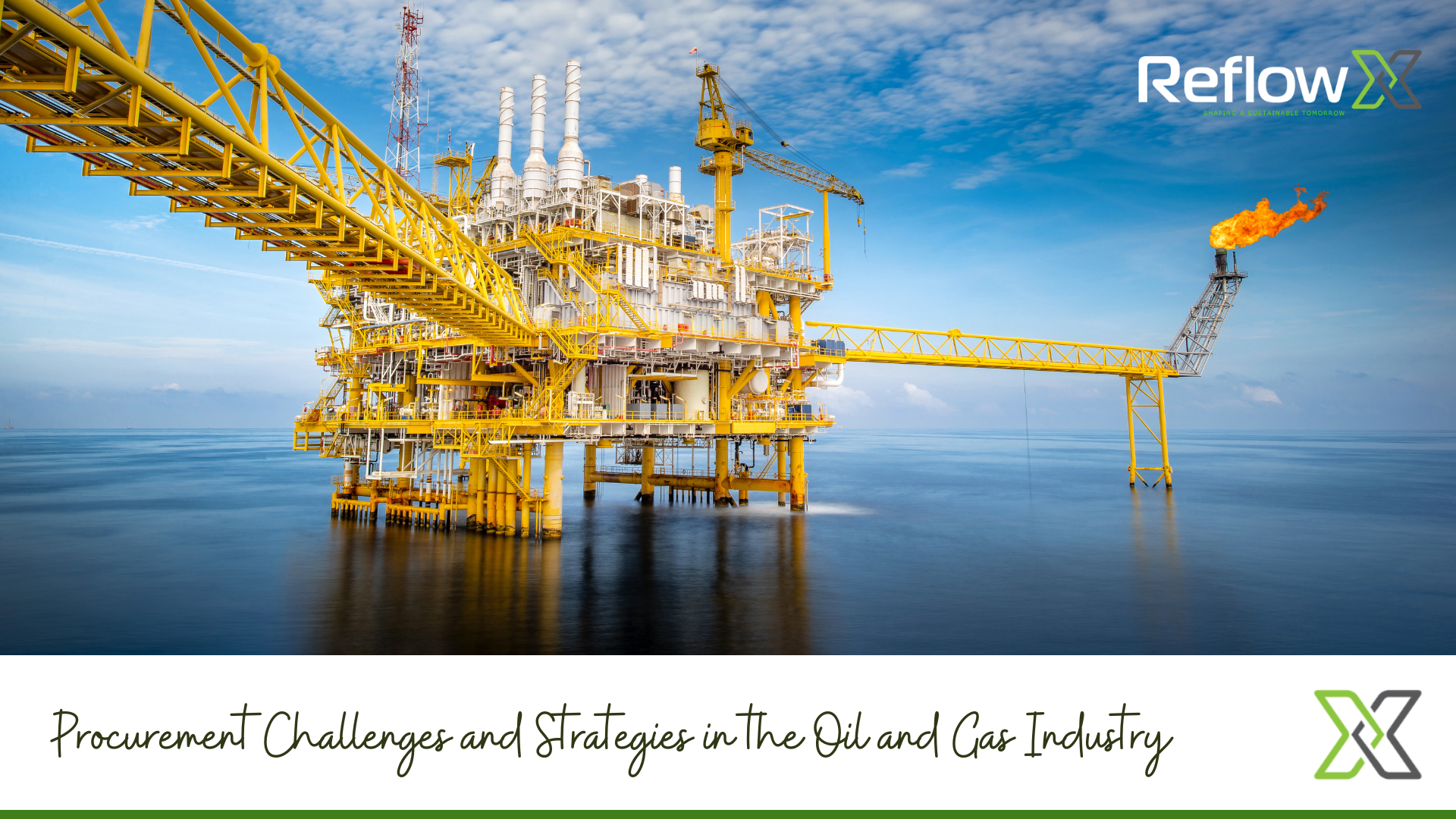 Oil And Gas Procurement: Types, Challenges, and Strategies