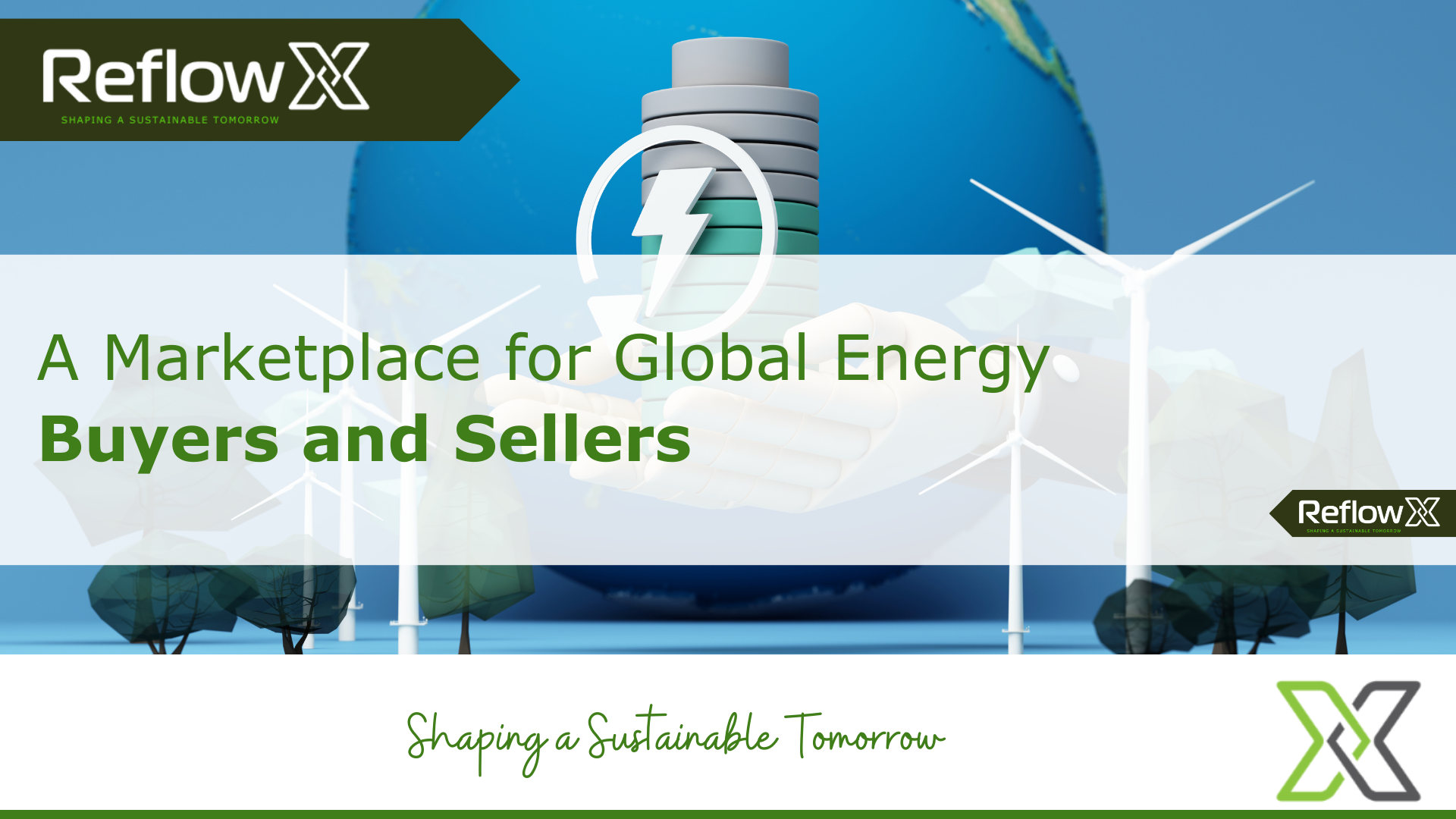 How Global Buyers and Sellers Benefit from ReflowX’s Sustainable Energy Marketplace