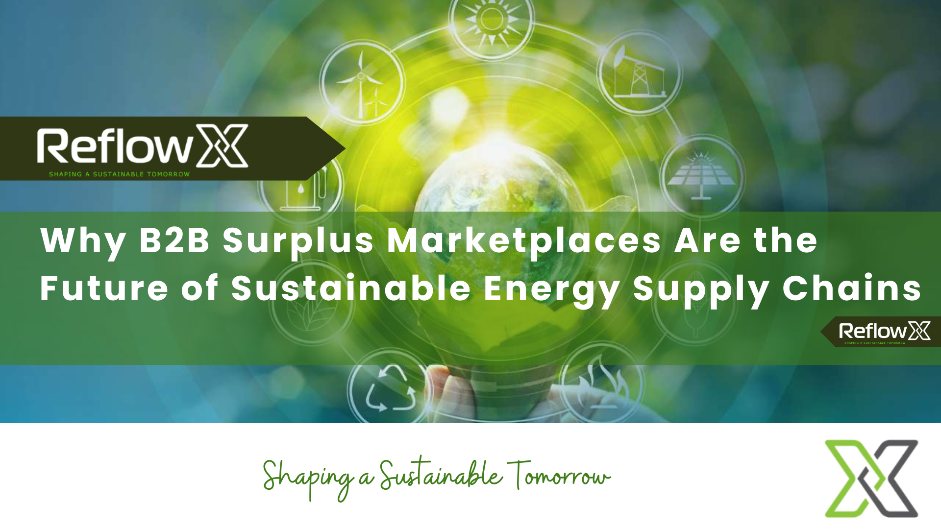 Why B2B Surplus Marketplaces Are the Future of Sustainable Energy Supply Chains