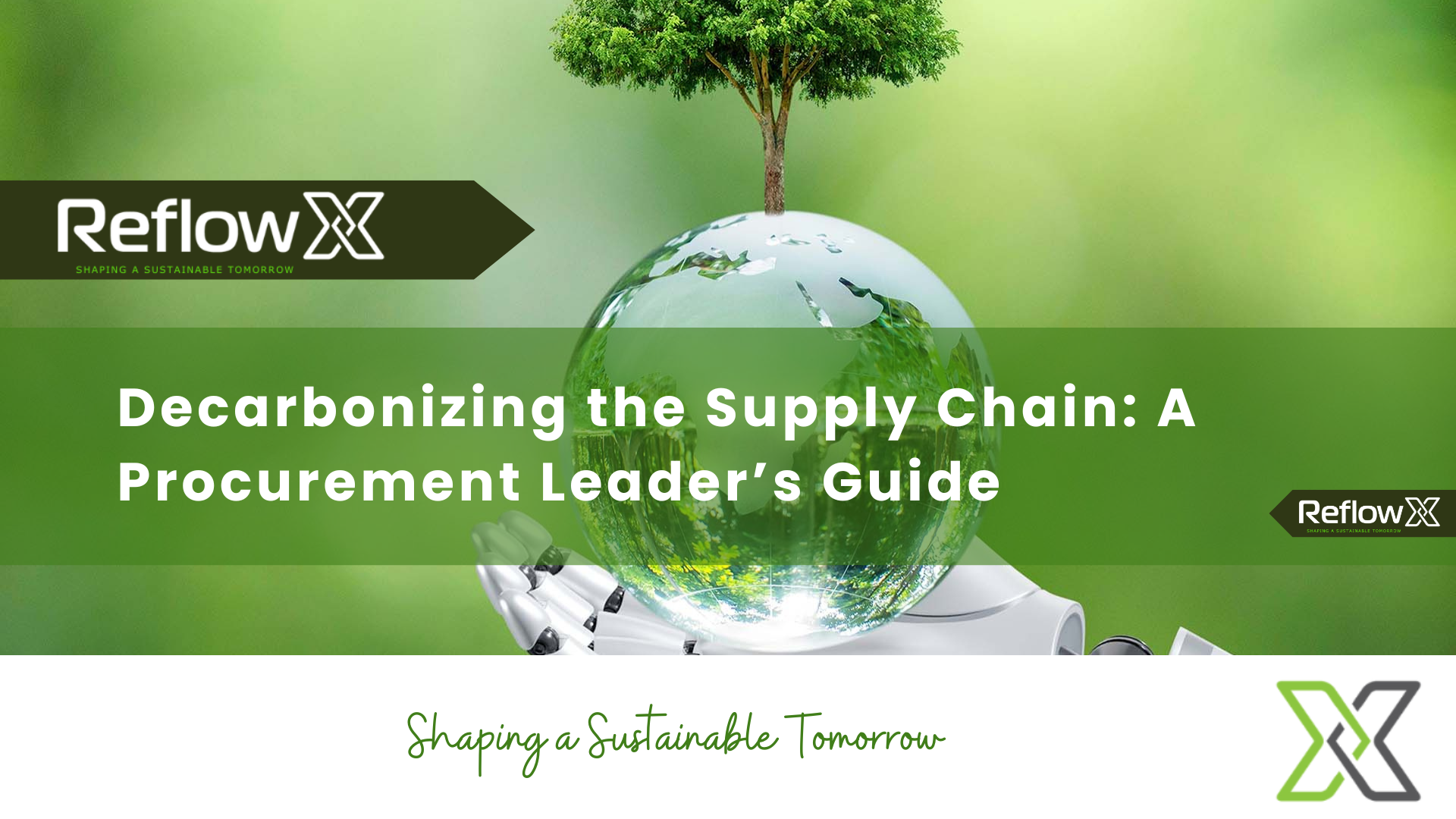 Decarbonizing the Supply Chain: A Procurement Leader’s Guide
