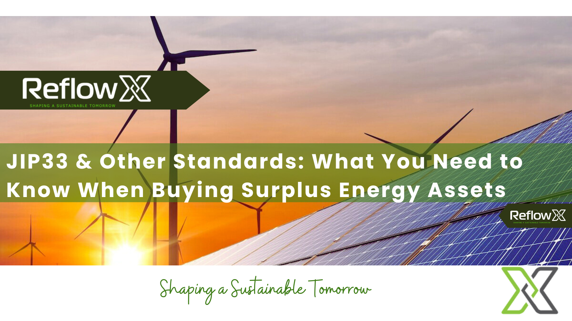 JIP33 & Other Standards: What You Need to Know When Buying Surplus Energy Assets