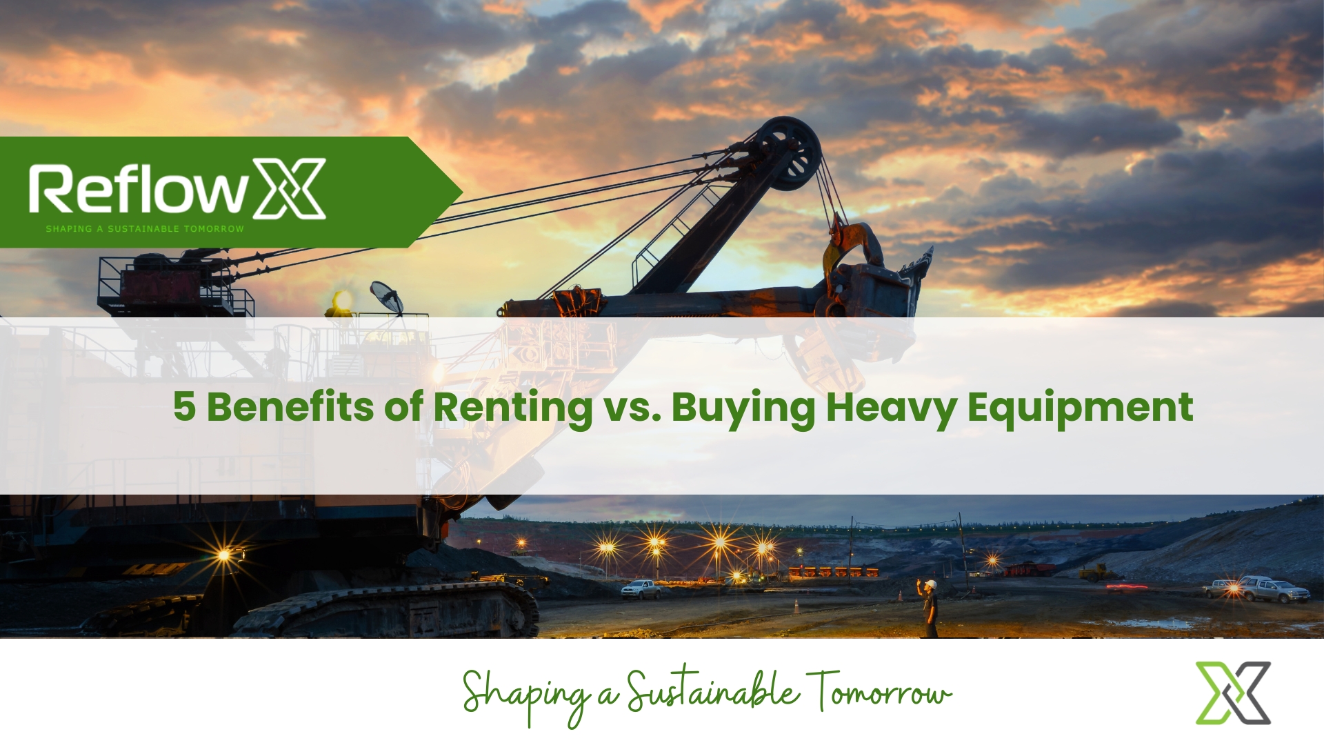 5 Benefits of Renting vs. Buying Heavy Equipment