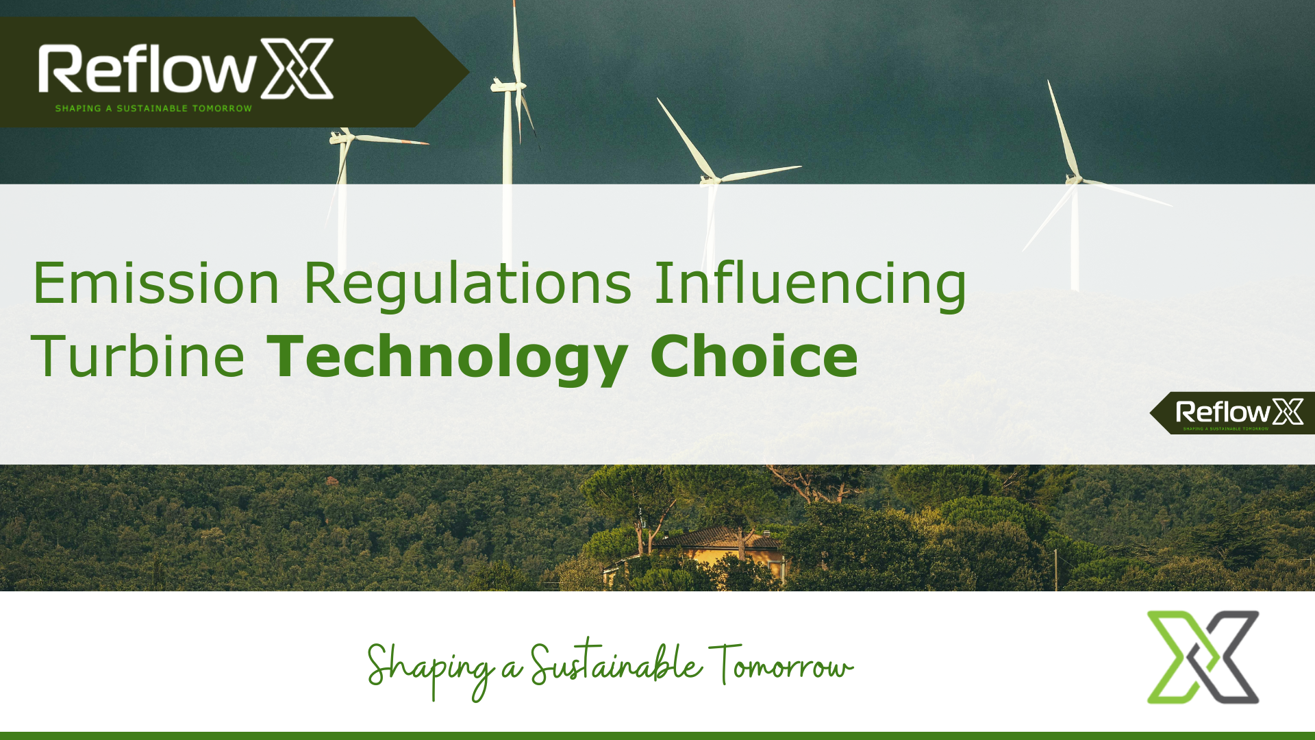 Emission Regulations Influencing Turbine Technology Choice