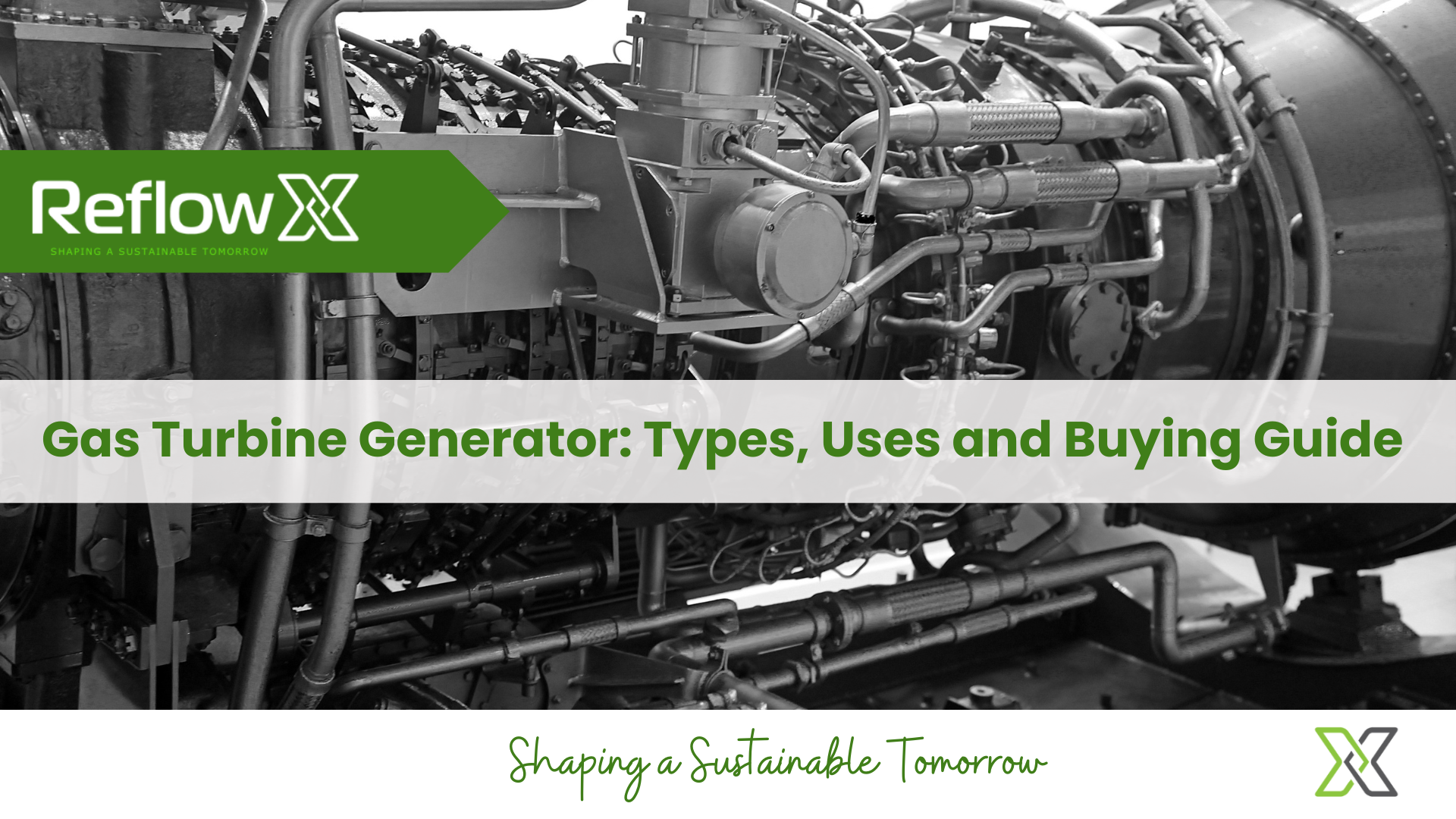 Gas Turbine Generator: Types, Uses and Buying Guide