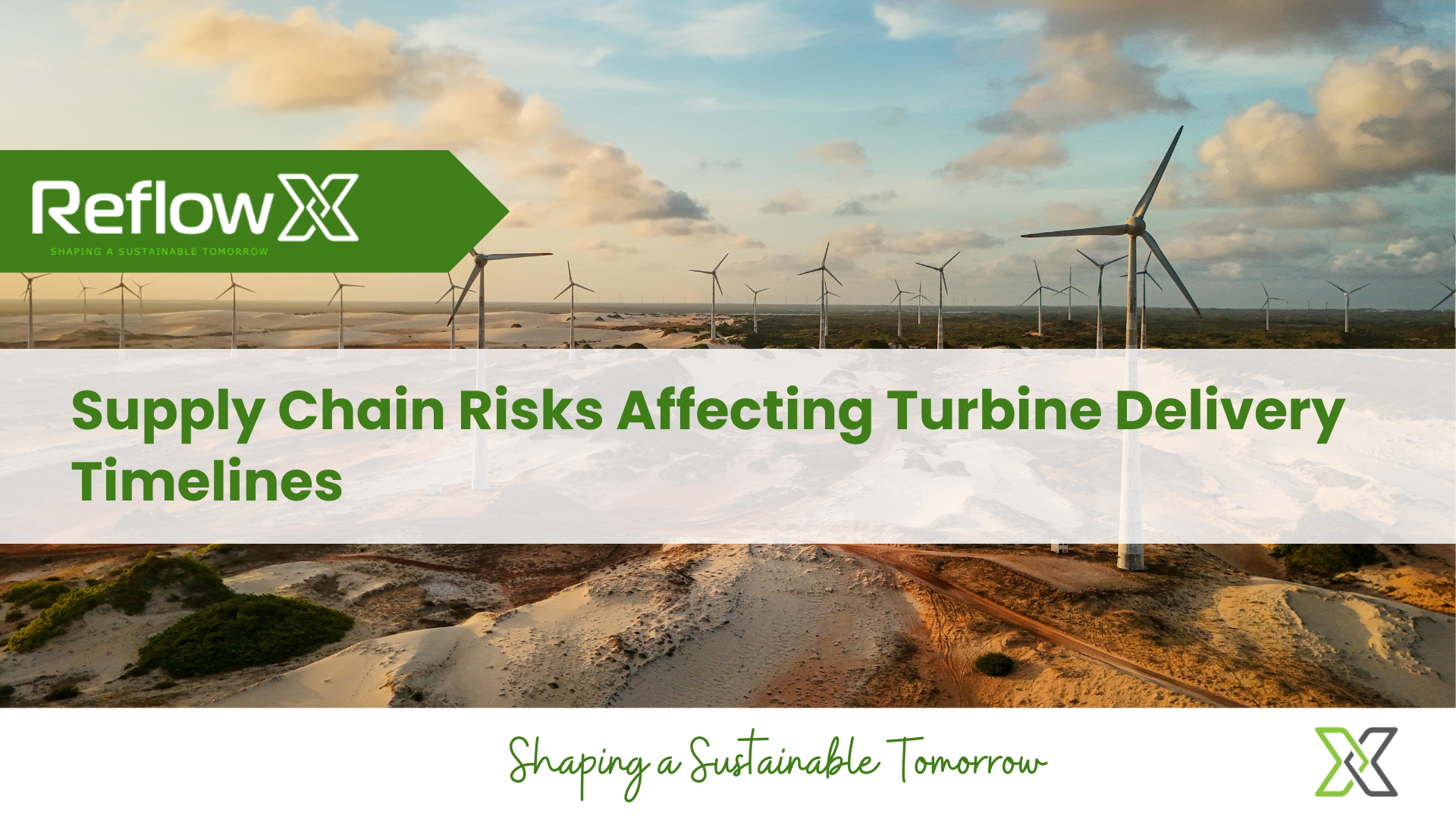 Supply Chain Risks Affecting Turbine Delivery Timelines
