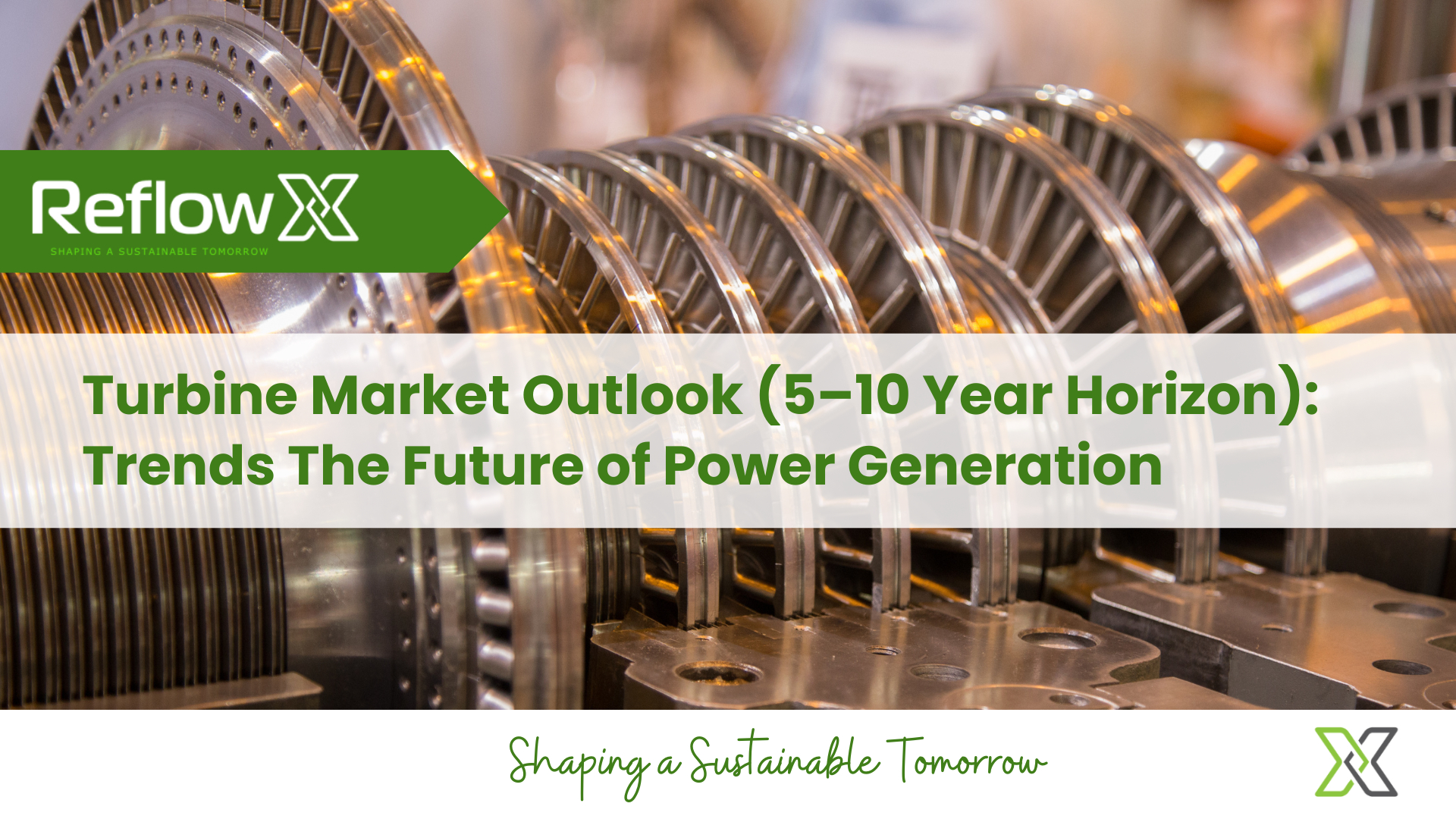 Turbine Market Outlook (5–10 Year Horizon) Trends The Future of Power Generation